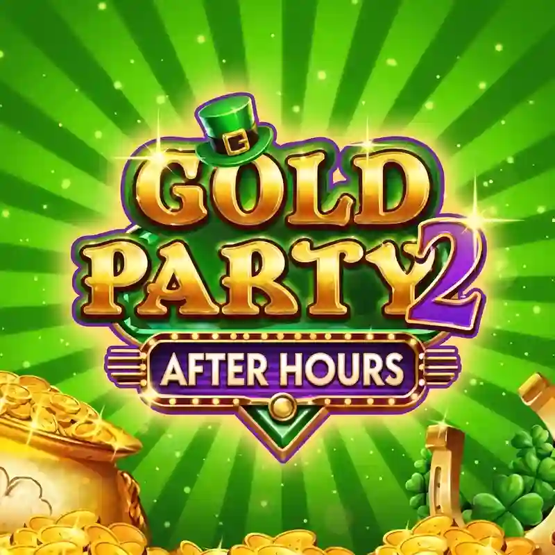 Main Gold Party 2 After Hours di 1xbet mobile